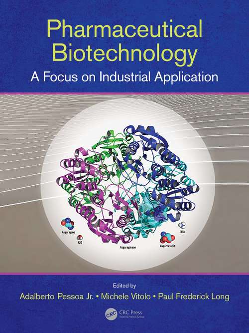 Pharmaceutical Biotechnology: A Focus on Industrial Application