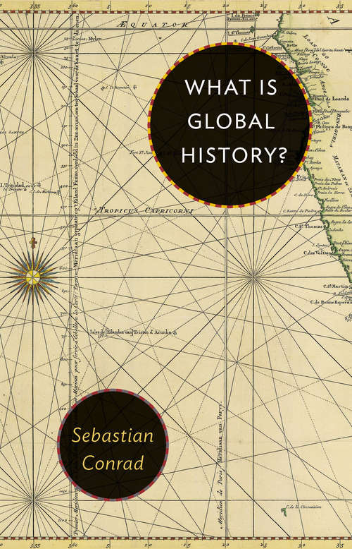 Book cover of What Is Global History?