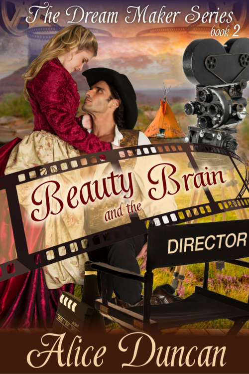 Book cover of Beauty and the Brain: 1900s Historical Romance (The Dream Maker Series #2)