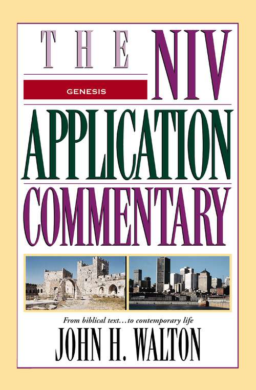 Genesis (The NIV Application Commentary)