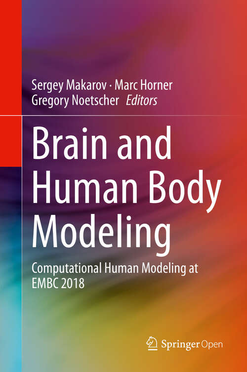 Brain and Human Body Modeling: Computational Human Modeling at EMBC 2018