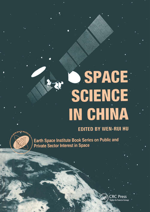 Space Science in China (Earth Space Institute Book Ser. #Vol. 1)