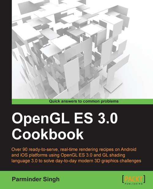 Book cover of OpenGL ES 3.0 Cookbook