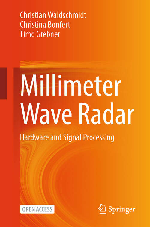 Book cover of Millimeter Wave Radar: Hardware and Signal Processing