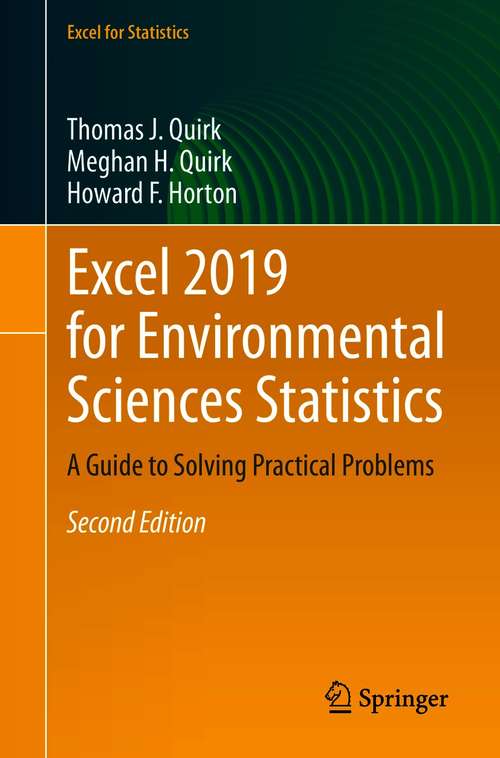Excel 2019 for Environmental Sciences Statistics: A Guide to Solving Practical Problems (Excel for Statistics)