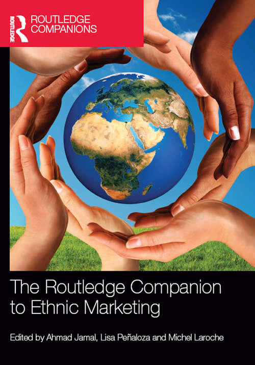 The Routledge Companion to Ethnic Marketing (Routledge Companions in Business, Management and Accounting)