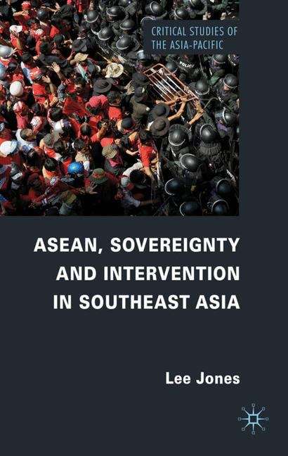 Book cover of ASEAN, Sovereignty and Intervention in Southeast Asia