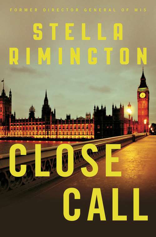 Book cover of Close Call: A Liz Carlyle Novel