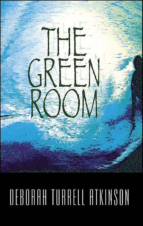 Book cover of The Green Room: A Storm Kayama Mystery (Storm Kayama Series #0)