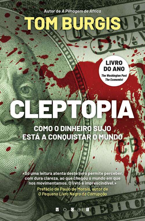 Book cover of Cleptopia: Como o Dinheiro Sujo Está a Conquistar o Mundo