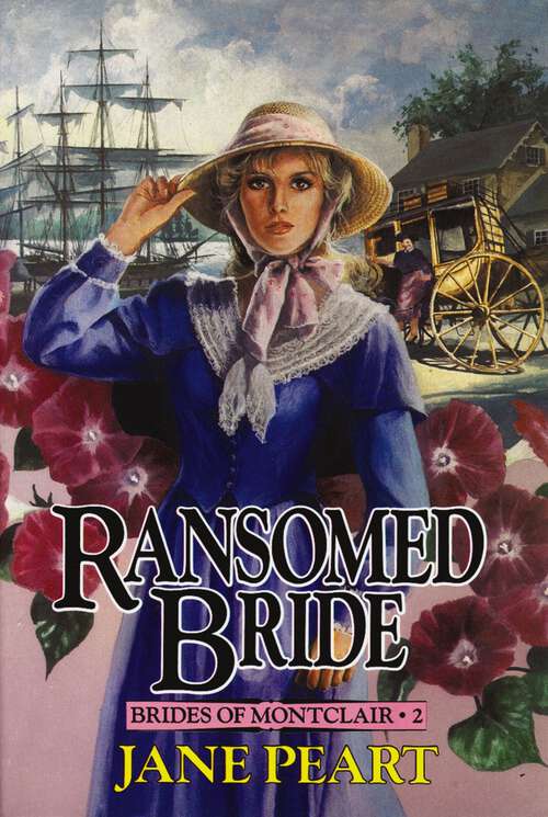 Book cover of Ransomed Bride: Book 2 (Brides of Montclair #2)