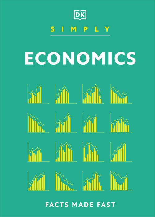 Book cover of Simply Economics (DK Simply)