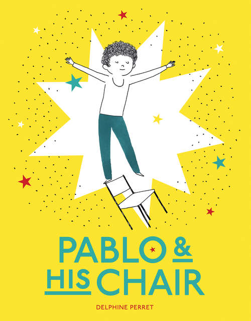 Pablo & His Chair
