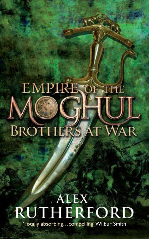 Book cover of Empire of the Moghul-Brothers at War