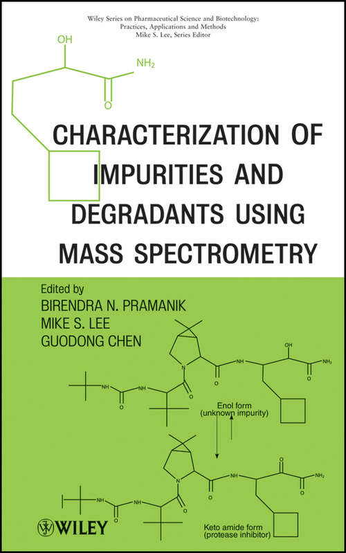 Book cover of Characterization of Impurities and Degradants Using Mass Spectrometry