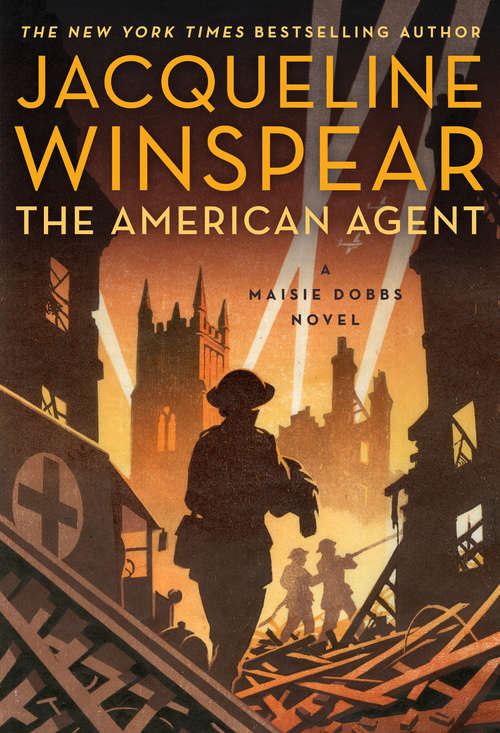 Book cover of The American Agent: A Maisie Dobbs Novel (Maisie Dobbs #15)