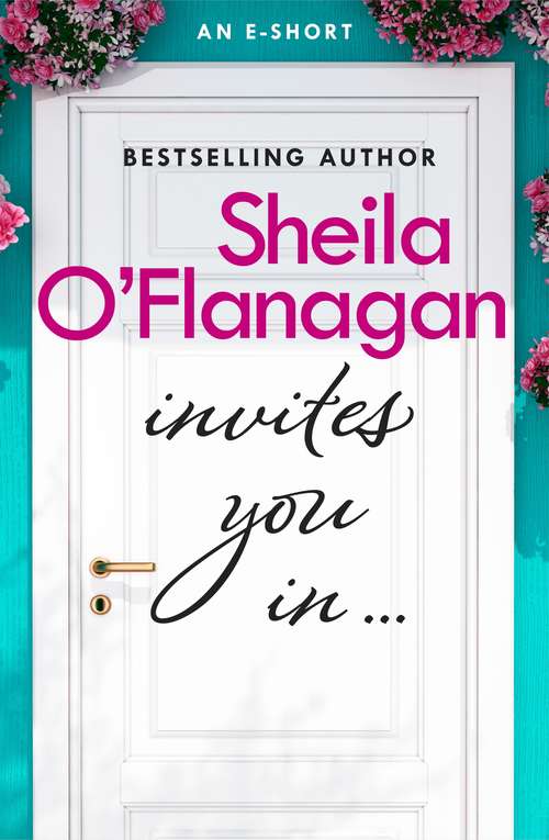 Book cover of Sheila O'Flanagan Invites You In (An e-short)