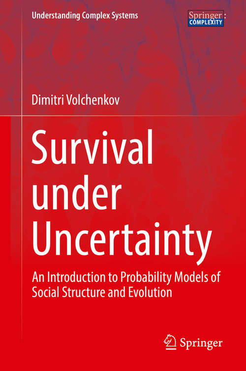 Survival under Uncertainty