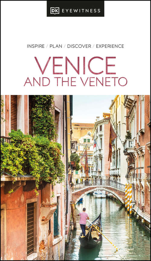 Book cover of DK Eyewitness Venice and the Veneto (Travel Guide)