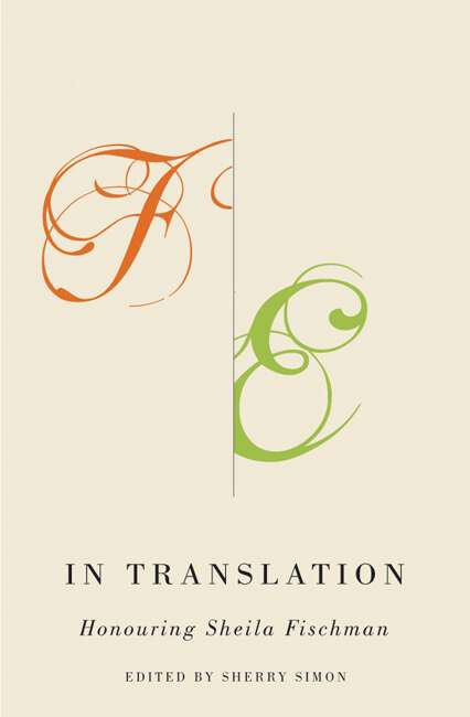 Book cover of In Translation: Honouring Sheila Fischman