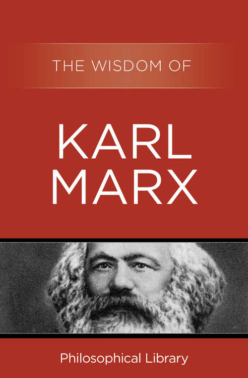 Book cover of The Wisdom of Karl Marx (Wisdom)