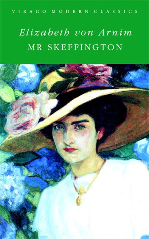 Mr Skeffington: A Virago Modern Classic