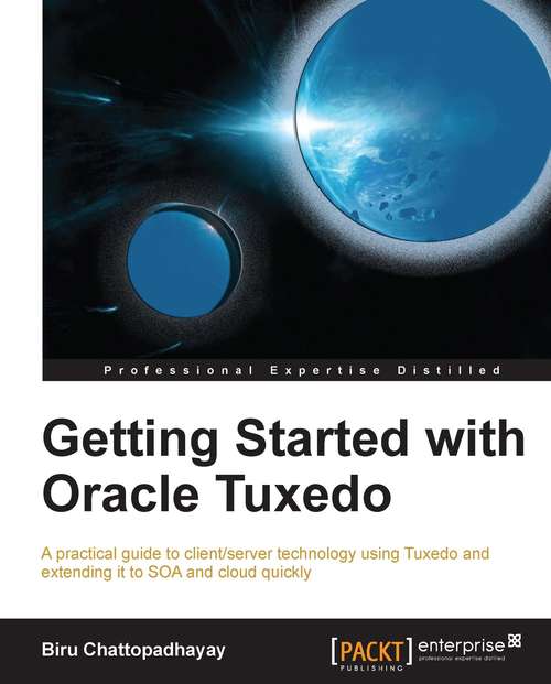 Book cover of Getting Started with Oracle Tuxedo