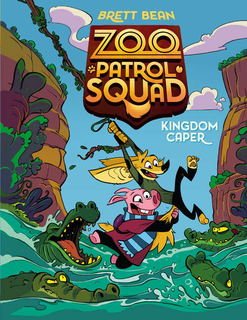Book cover of Kingdom Caper #1: A Graphic Novel (Zoo Patrol Squad #1)