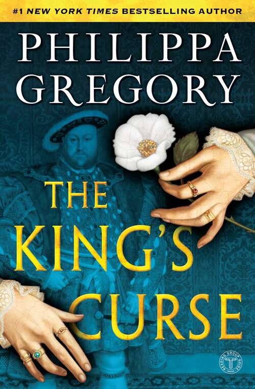 Book cover of The King's Curse: Cousins' War 6 (The Plantagenet and Tudor Novels: Bk. 6)