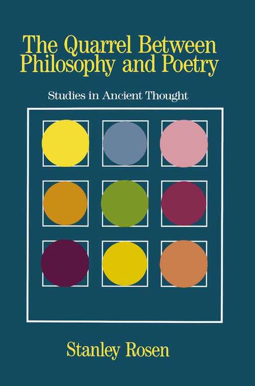 Book cover of The Quarrel Between Philosophy and Poetry: Studies in Ancient Thought