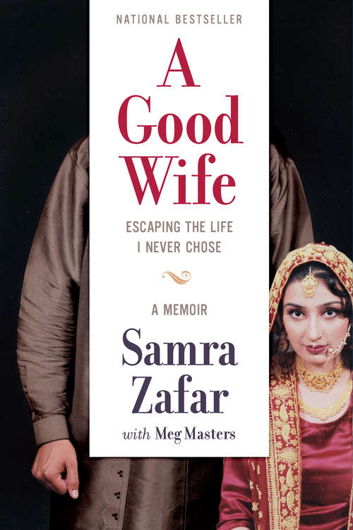Book cover of A Good Wife: Escaping the Life I Never Chose