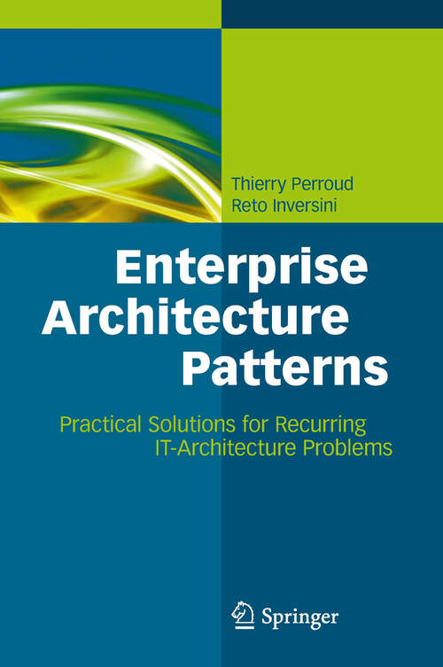 Book cover of Enterprise Architecture Patterns: Practical Solutions for Recurring IT-Architecture Problems