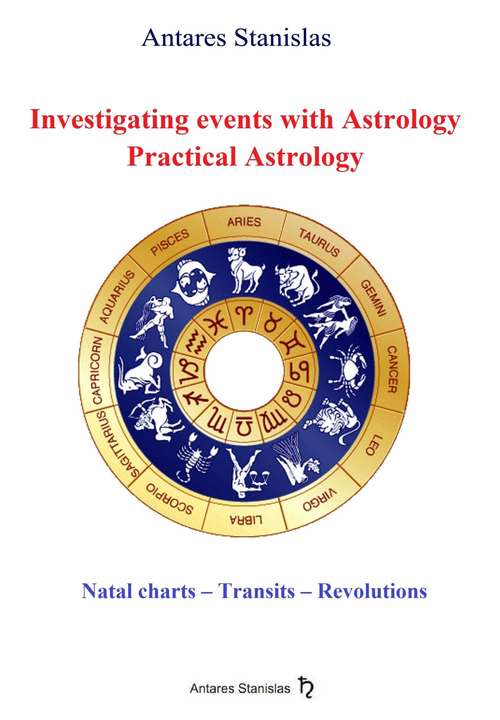 Book cover of Investigating Events with Astrology: Practical Astrology