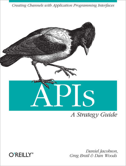 Book cover of APIs: Creating Channels with Application Programming Interfaces