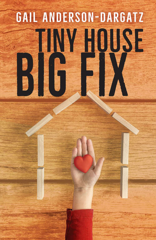 Book cover of Tiny House, Big Fix (Rapid Reads)