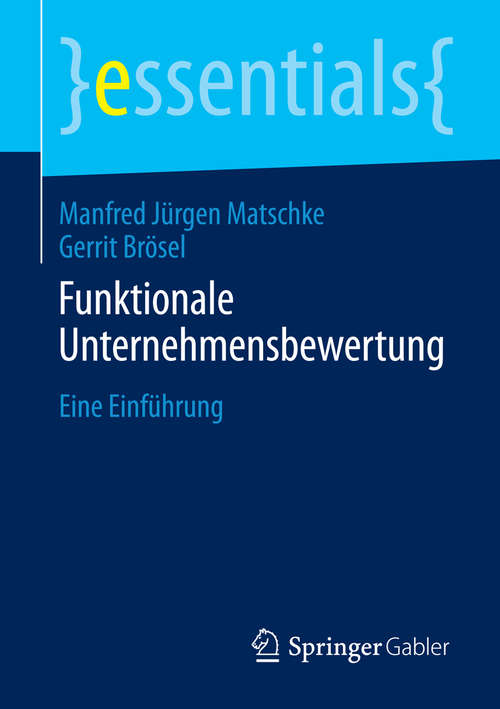 Book cover of Funktionale Unternehmensbewertung: Eine Einführung (essentials)