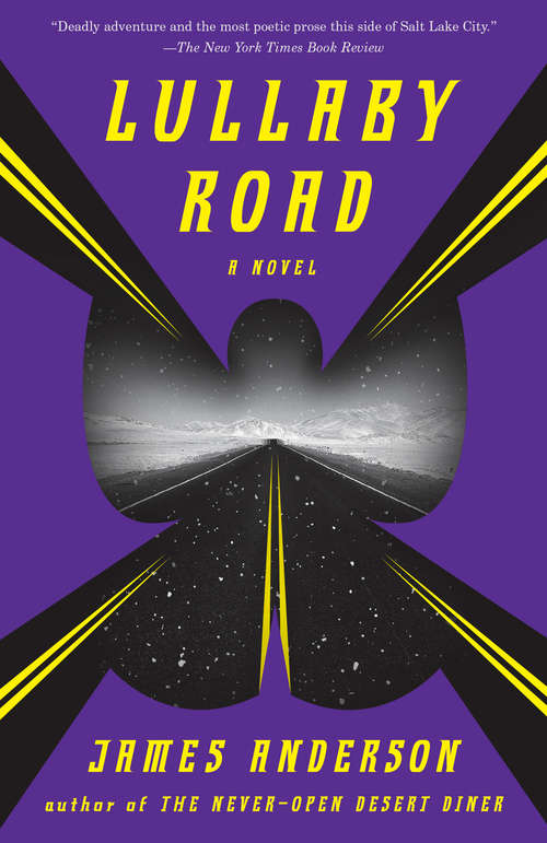 Book cover of Lullaby Road: A Novel