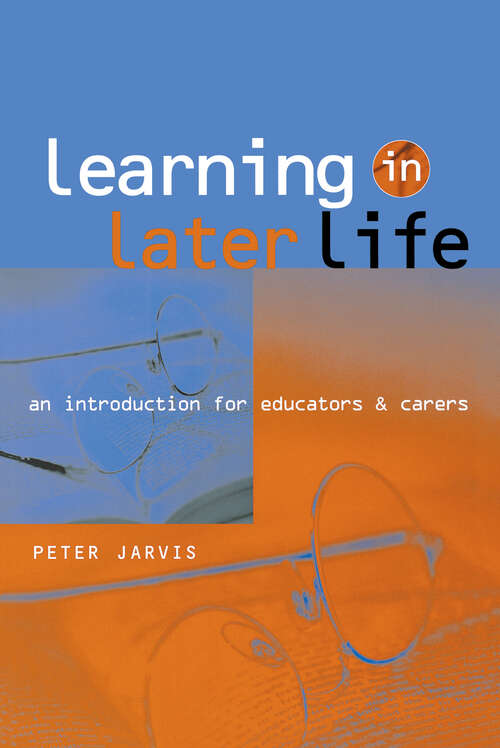 Learning in Later Life: An Introduction for Educators and Carers