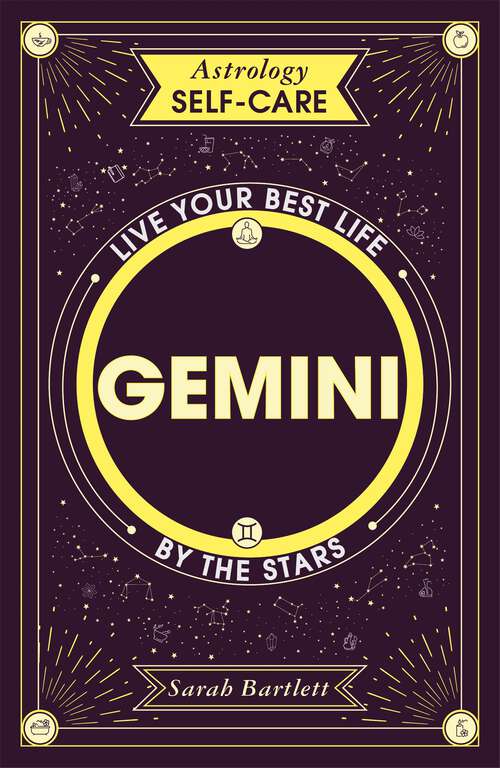 Book cover of Astrology Self-Care: Live your best life by the stars (Astrology Self-Care #1)