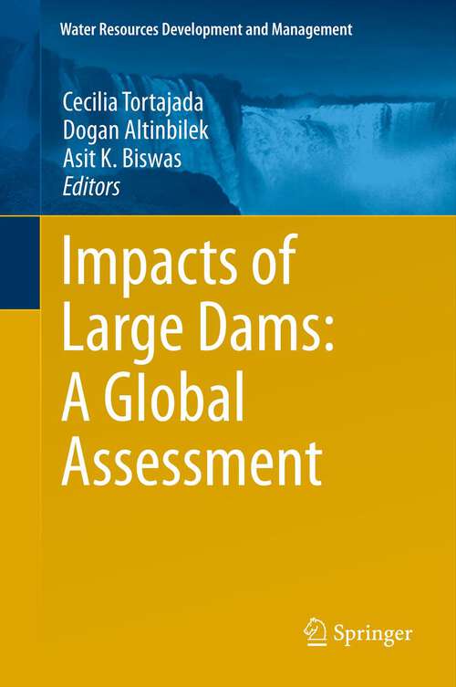 Book cover of Impacts of Large Dams: A Global Assessment