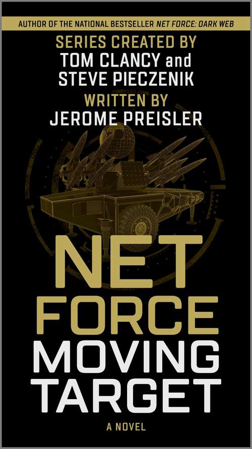 Book cover of Net Force: Moving Target (Original) (Net Force Series #4)
