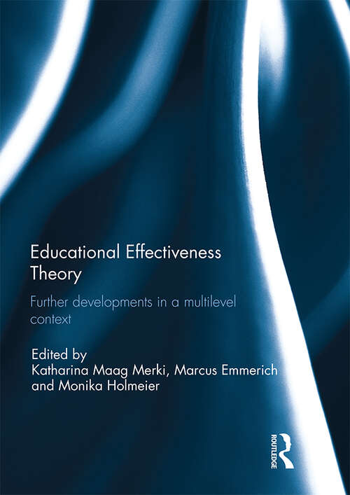 Book cover of Educational Effectiveness Theory: Further developments in a multilevel context