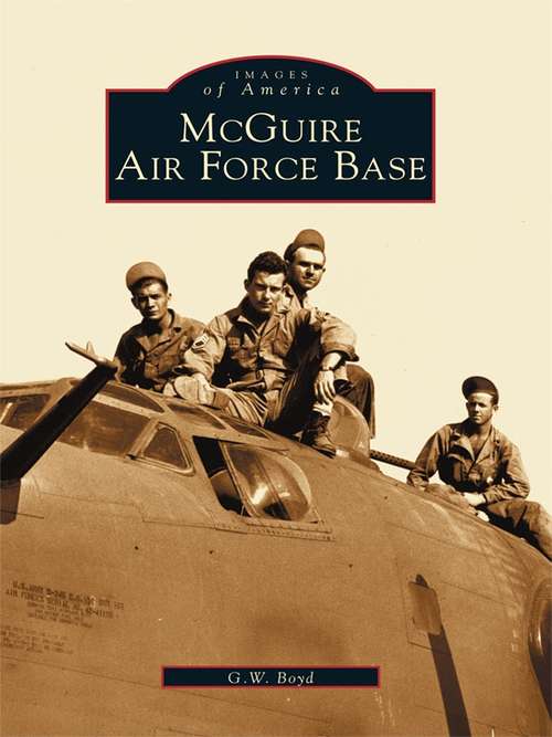 McGuire Air Force Base (Images of America)
