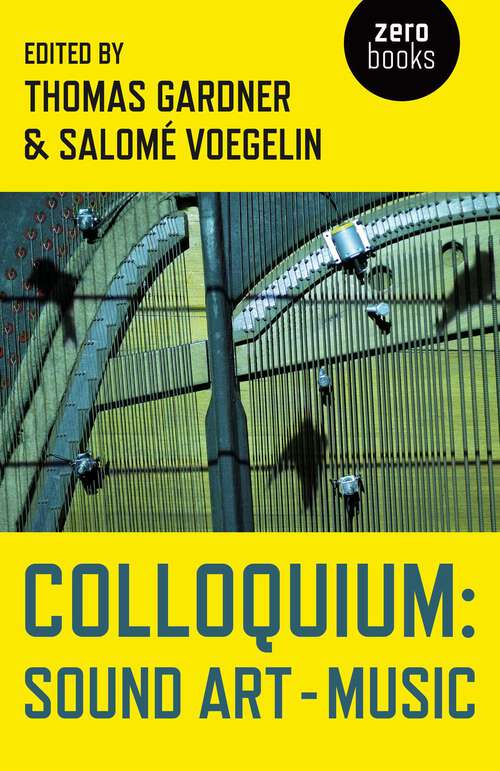 Book cover of Colloquium: Sound Art and Music