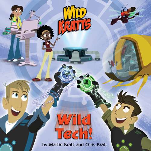 Book cover of Wild Tech! (Pictureback(R))