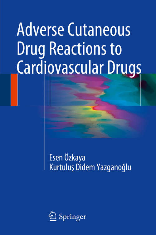 Book cover of Adverse Cutaneous Drug Reactions to Cardiovascular Drugs