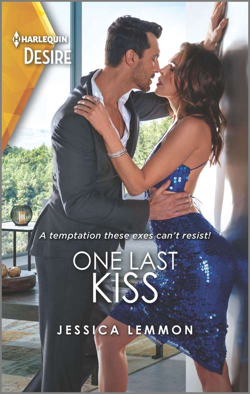 One Last Kiss: A Reunion Of Rivals (the Bourbon Brothers) / One Last Kiss (kiss And Tell) (Kiss and Tell #3)
