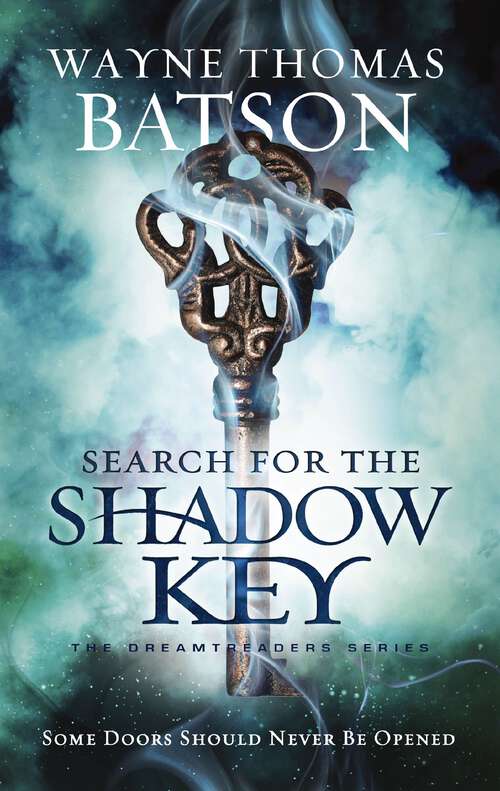 Book cover of Search for the Shadow Key (Dreamtreaders #2)