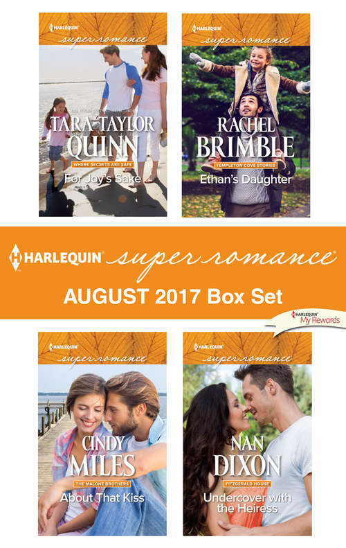 Harlequin Superromance August 2017 Box Set: For Joy's Sake\About That Kiss\Ethan’s Daughter\Undercover with the Heiress