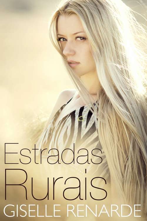 Book cover of Estradas Rurais: Conto Erótico Lésbico